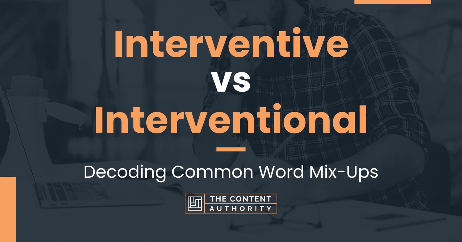 Interventive vs Interventional: Decoding Common Word Mix-Ups