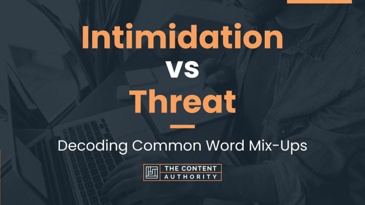 Intimidation vs Threat: Decoding Common Word Mix-Ups