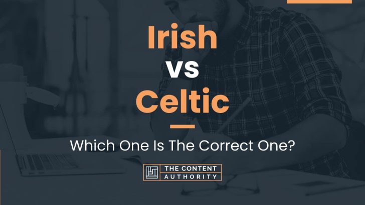 irish vs celtic
