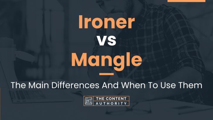 Ironer vs Mangle: The Main Differences And When To Use Them