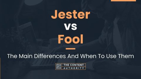 Jester vs Fool: The Main Differences And When To Use Them