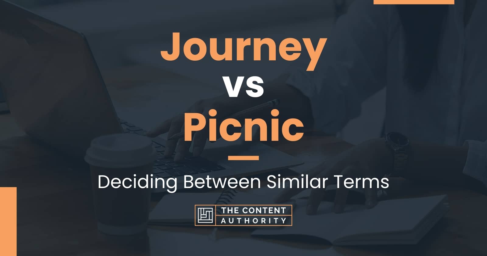 journey-vs-picnic-deciding-between-similar-terms