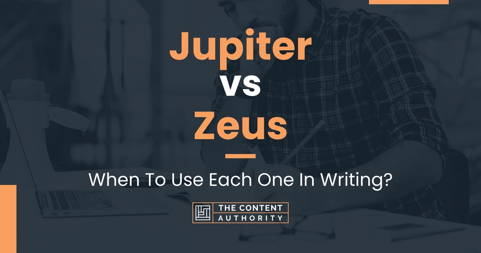 Jupiter vs Zeus: When To Use Each One In Writing?