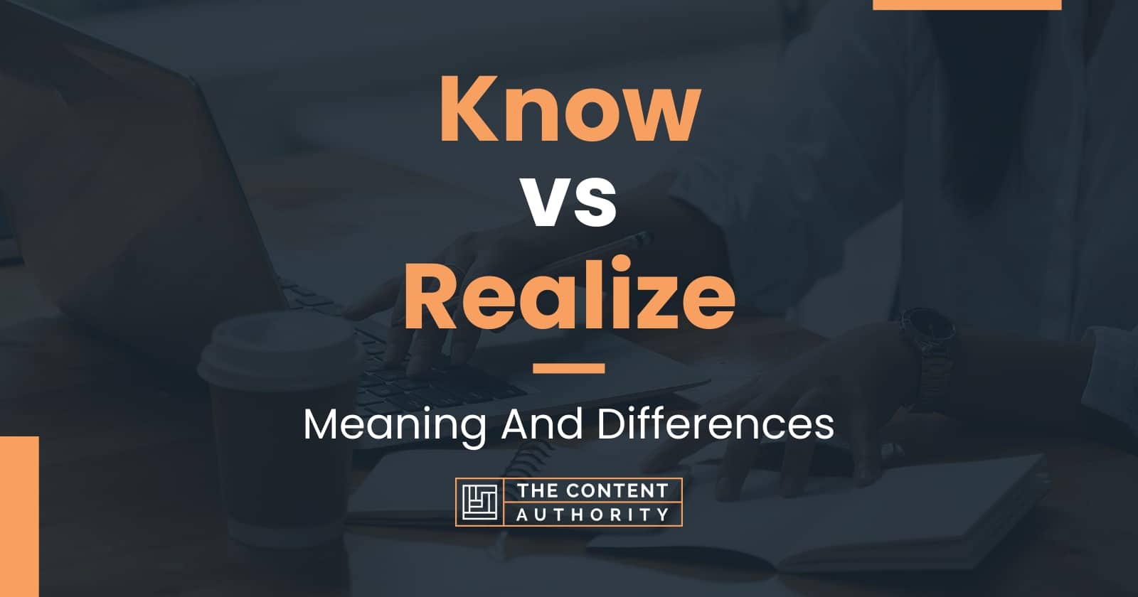 know-vs-realize-meaning-and-differences