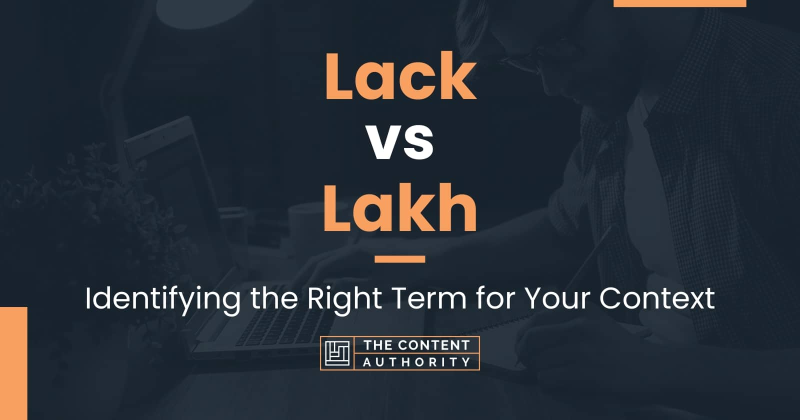 Lack vs Lakh Identifying the Right Term for Your Context
