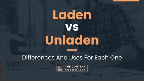 Laden Vs Unladen Differences And Uses For Each One   Laden Vs Unladen 480x270 