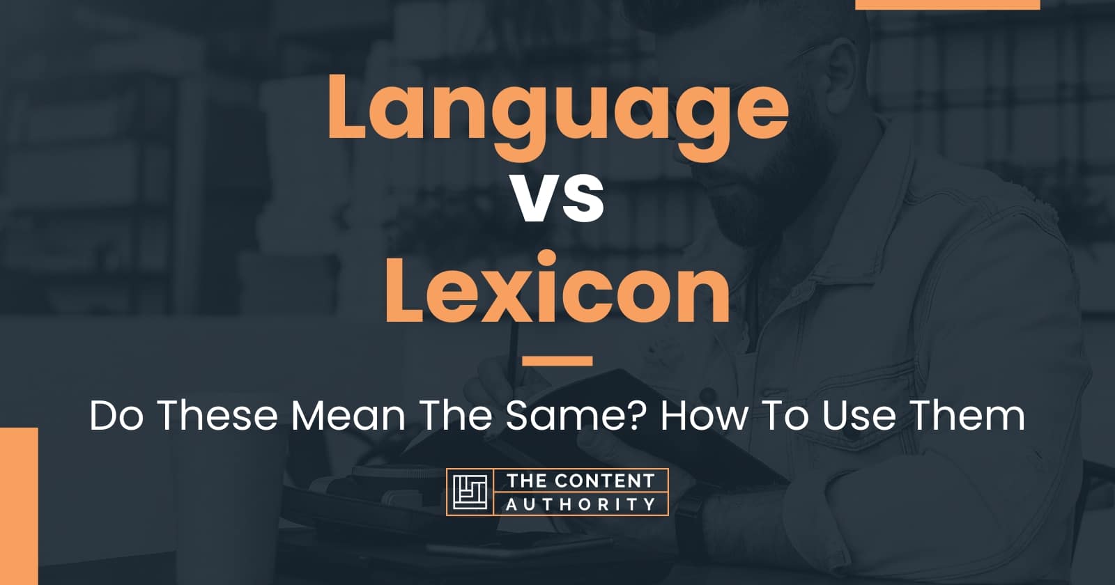 Language vs Lexicon How Are These Words Connected?