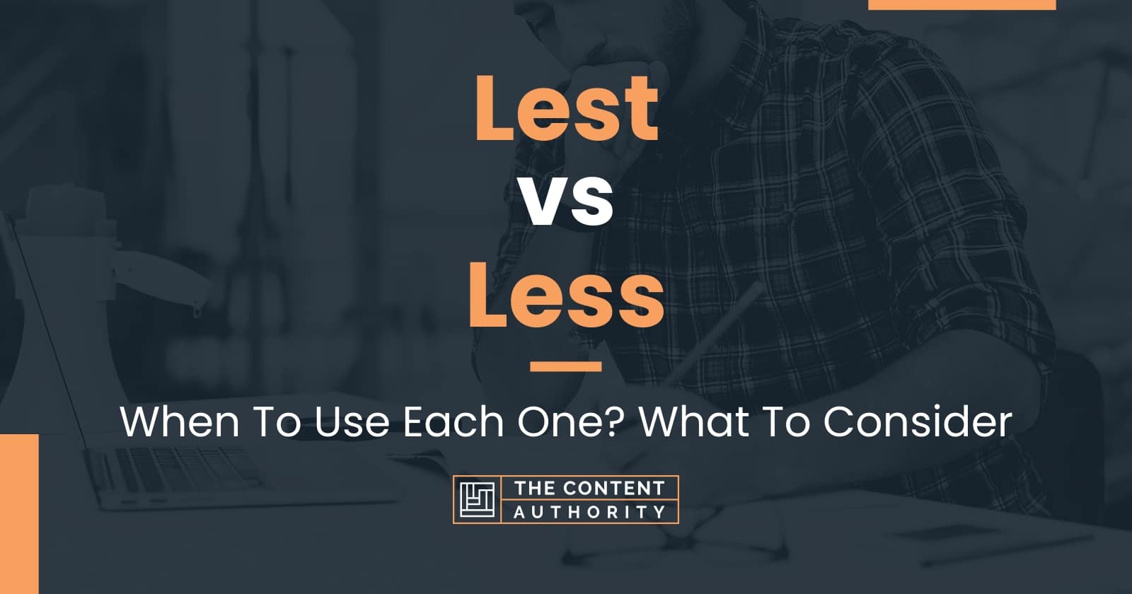 lest-vs-less-when-to-use-each-one-what-to-consider