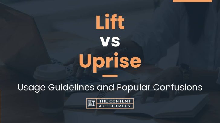 lift vs uprise
