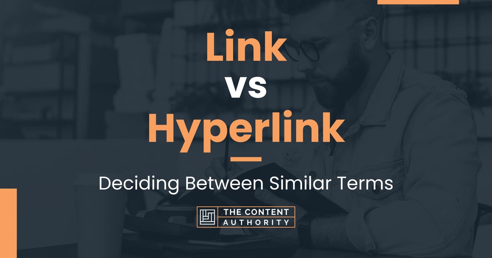  Link Vs Hyperlink Deciding Between Similar Terms