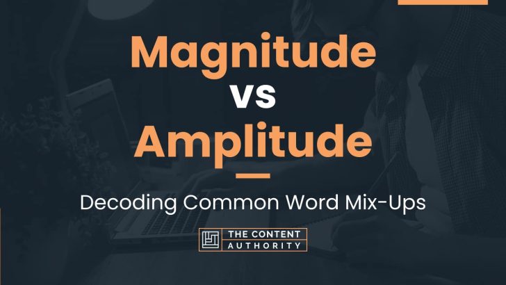 Magnitude vs Amplitude: Decoding Common Word Mix-Ups