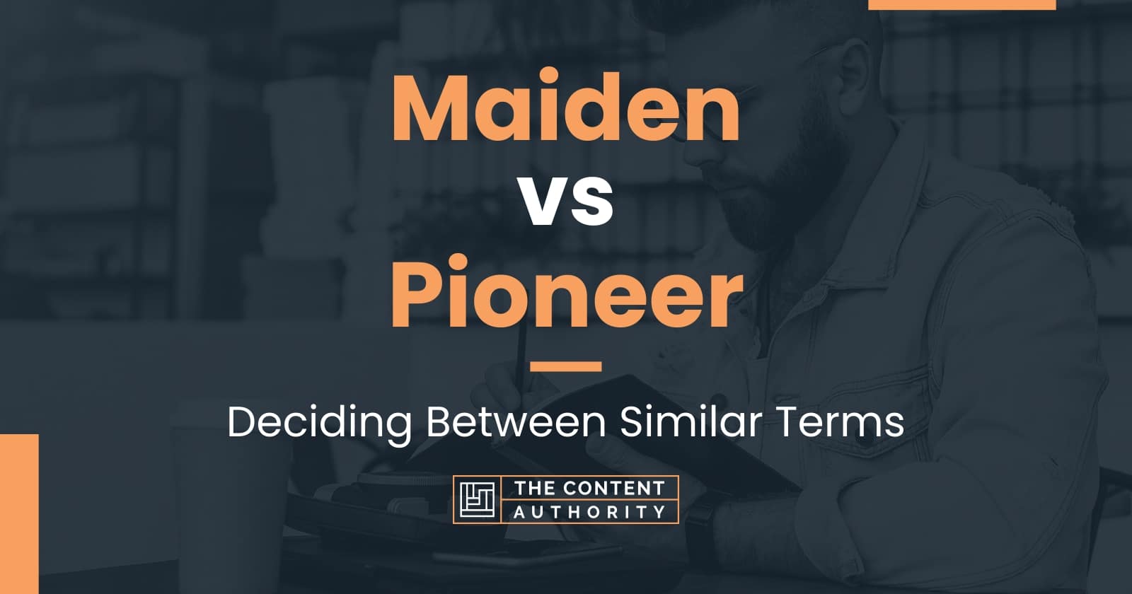 Maiden vs Pioneer: Deciding Between Similar Terms