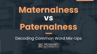 Maternalness vs Paternalness: Decoding Common Word Mix-Ups