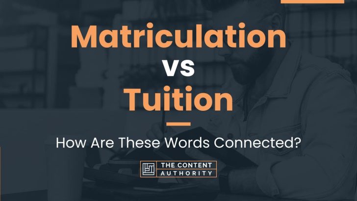 matriculation-vs-tuition-how-are-these-words-connected