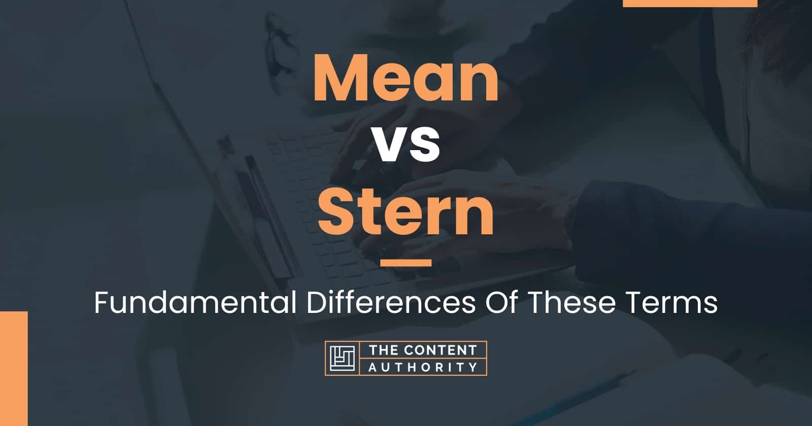 mean-vs-stern-fundamental-differences-of-these-terms