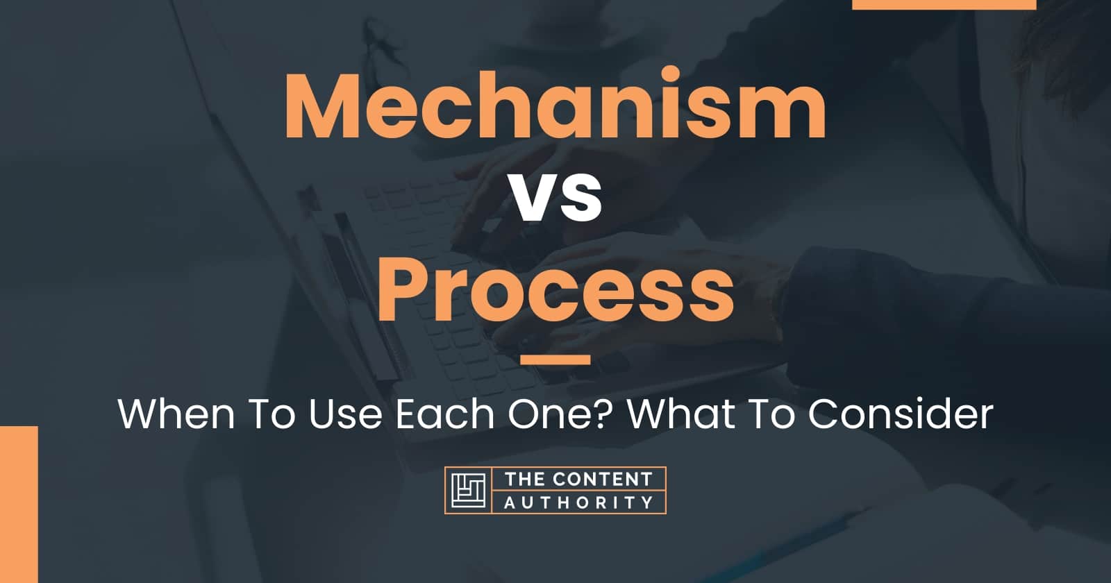 mechanism-vs-process-meaning-and-differences