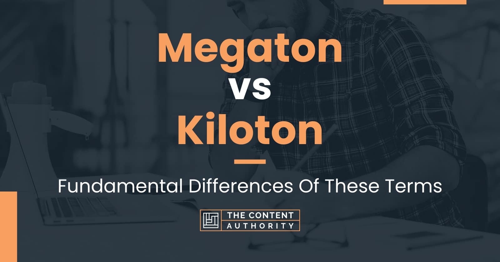 megaton-vs-kiloton-fundamental-differences-of-these-terms