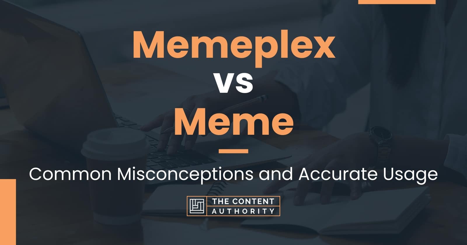 Memeplex vs Meme: Common Misconceptions and Accurate Usage