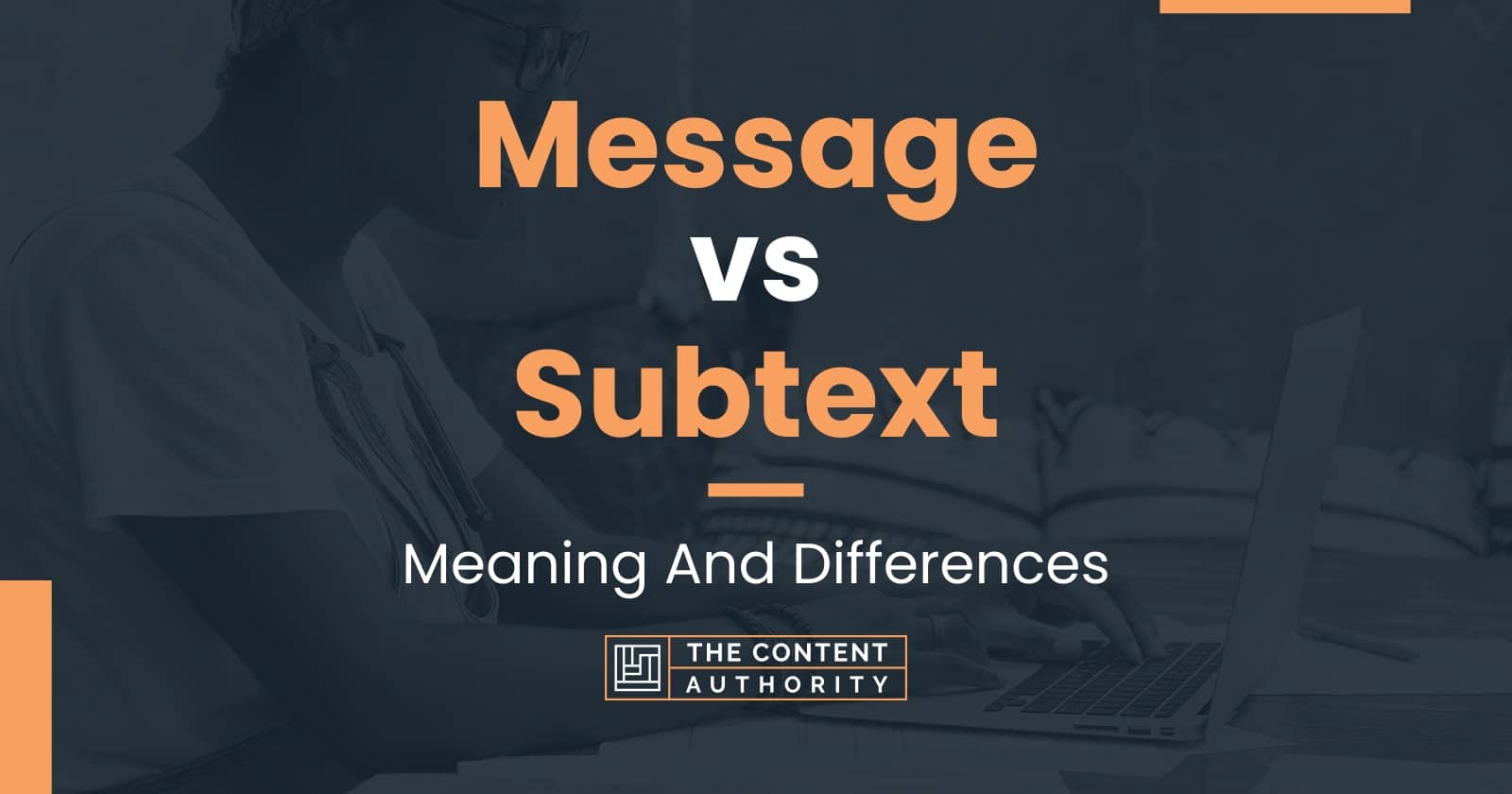 Message Vs Subtext Meaning And Differences