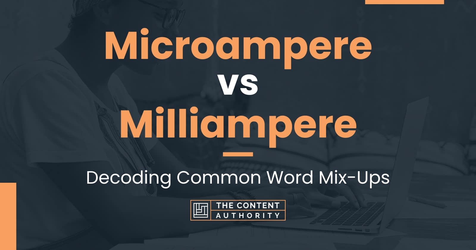 microampere-vs-milliampere-how-are-these-words-connected