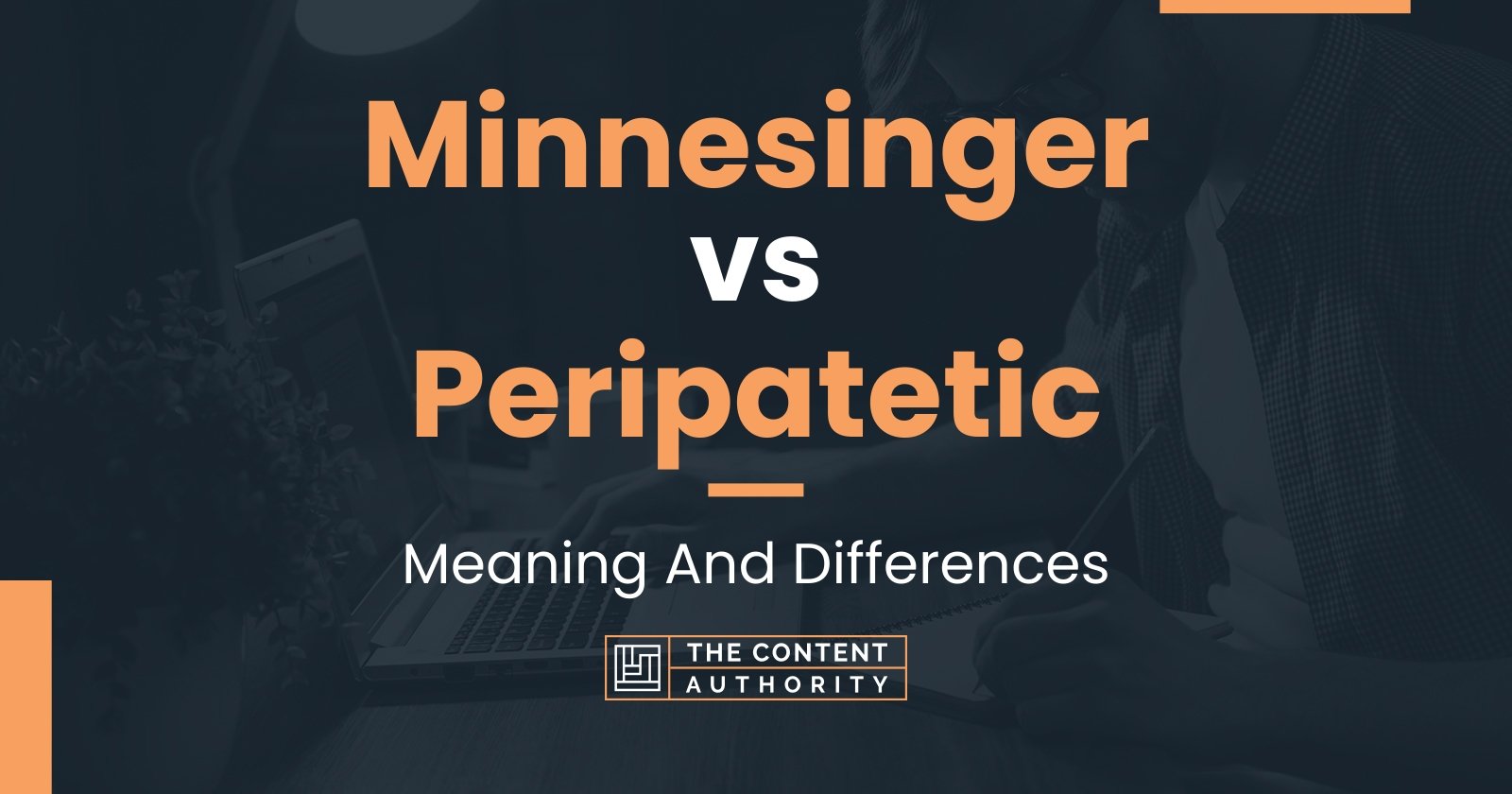 Minnesinger vs Peripatetic: Meaning And Differences