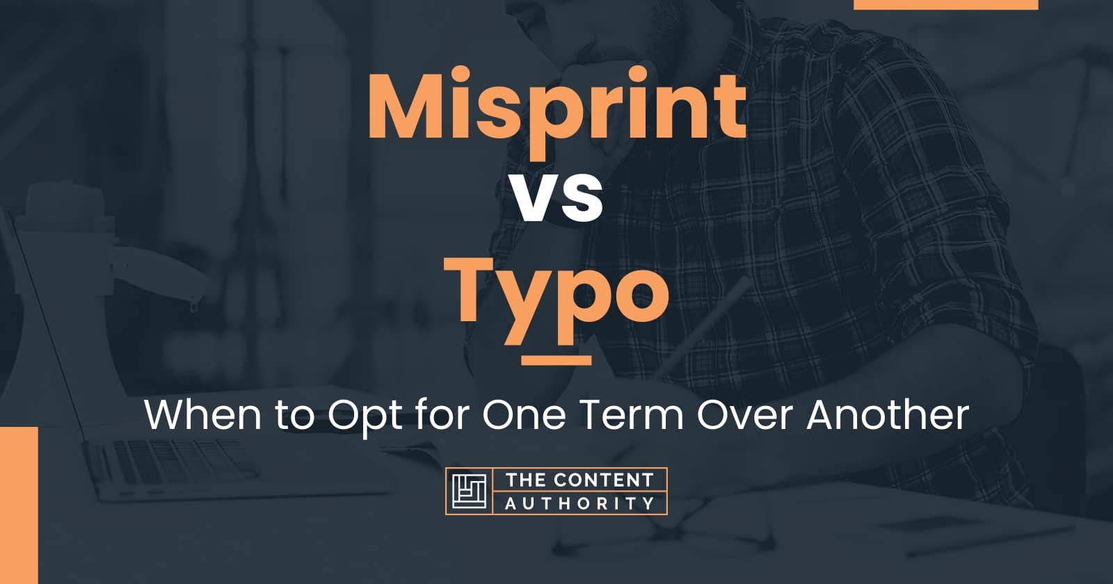 misprint-vs-typo-when-to-opt-for-one-term-over-another