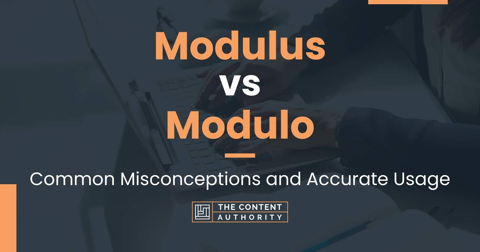 Modulus vs Modulo: Common Misconceptions and Accurate Usage