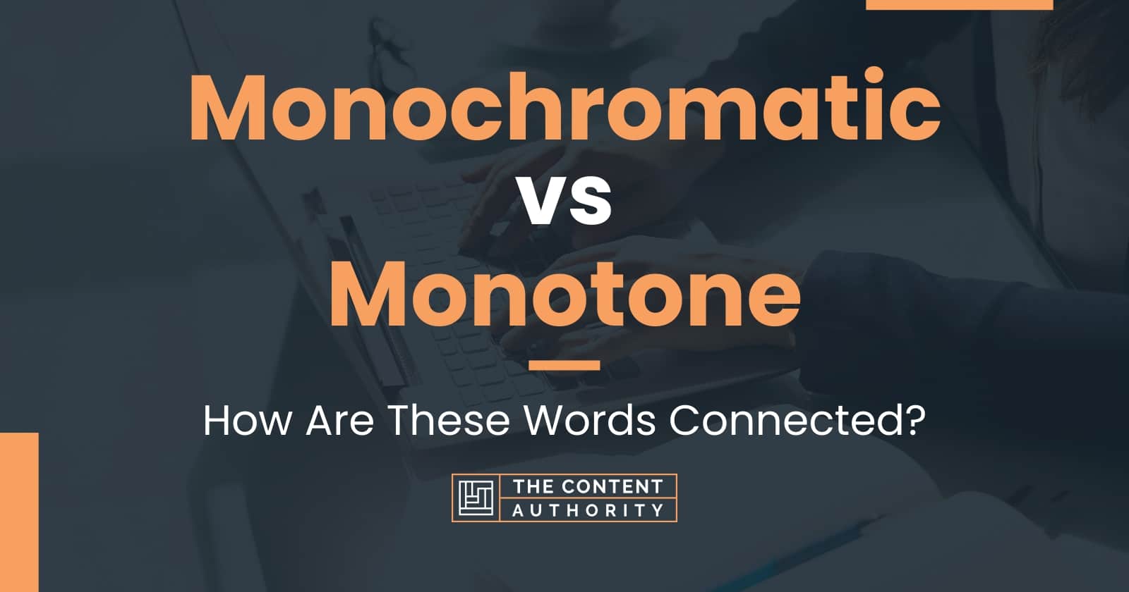 Monochromatic vs Monotone: How Are These Words Connected?