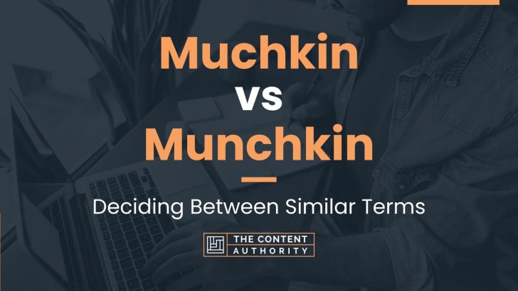 muchkin-vs-munchkin-deciding-between-similar-terms