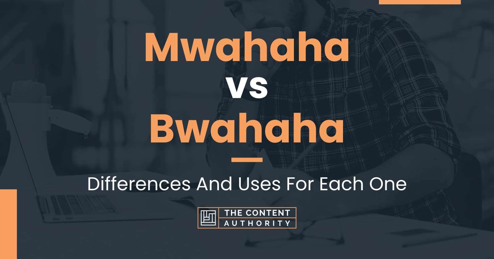 Mwahaha vs Bwahaha: Differences And Uses For Each One