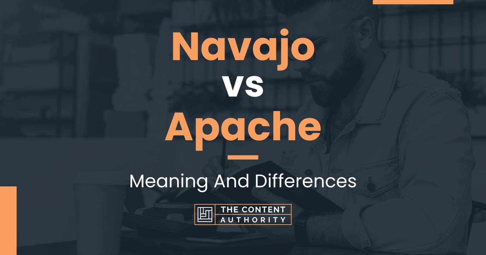 Navajo vs Apache Meaning And Differences