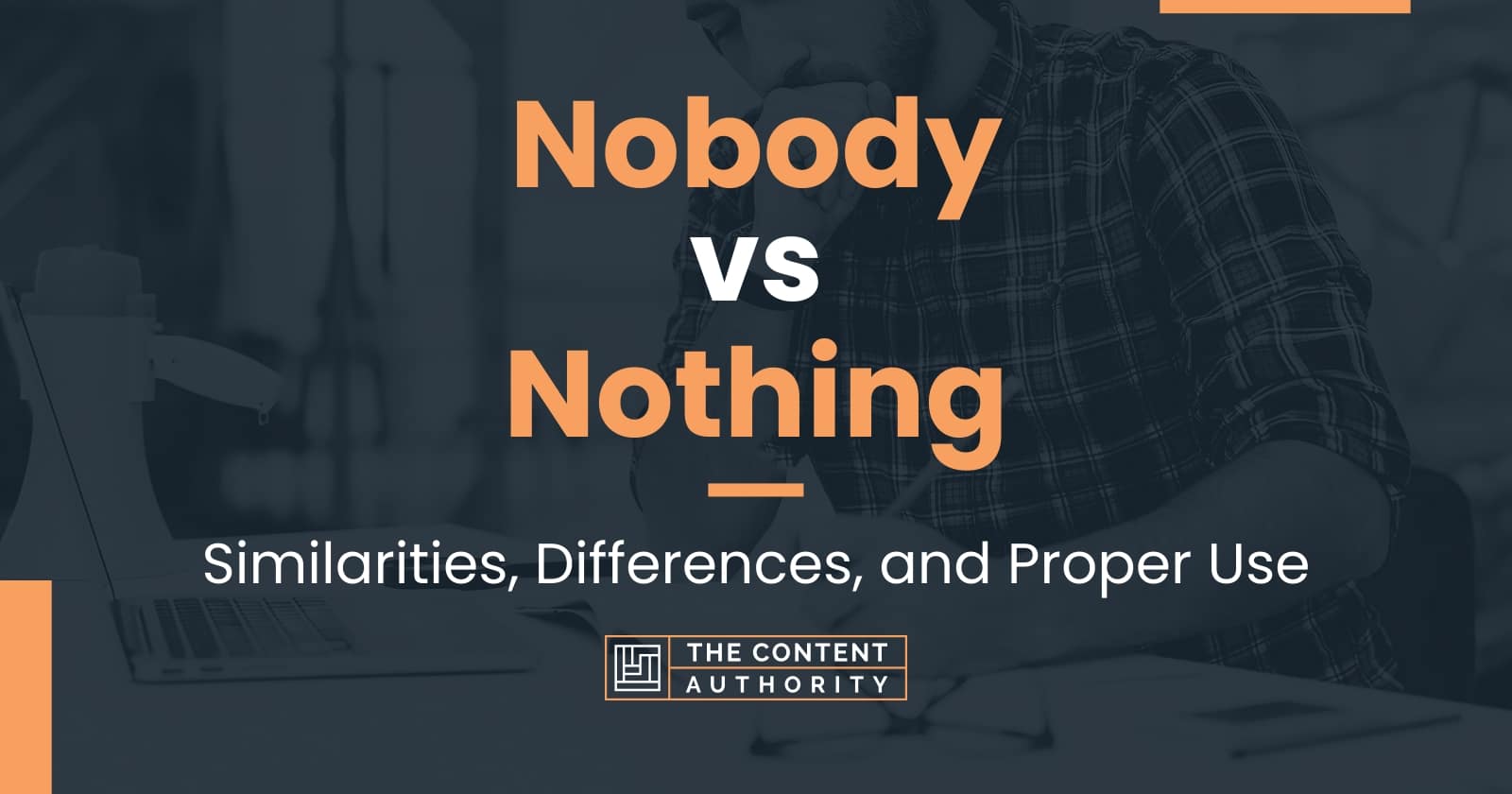 nobody-vs-nothing-similarities-differences-and-proper-use