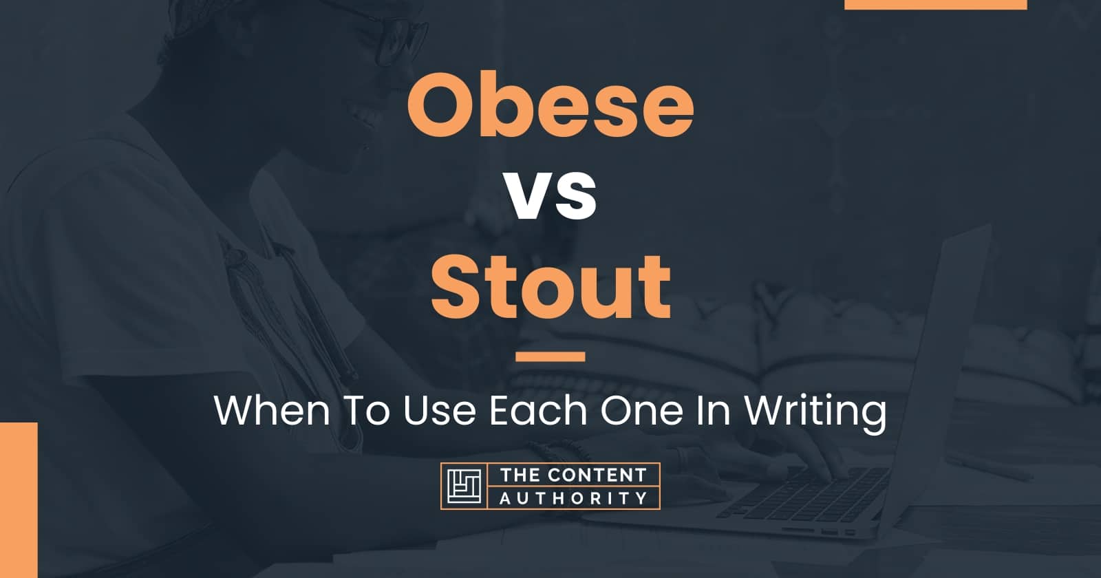 obese-vs-stout-when-to-use-each-one-in-writing