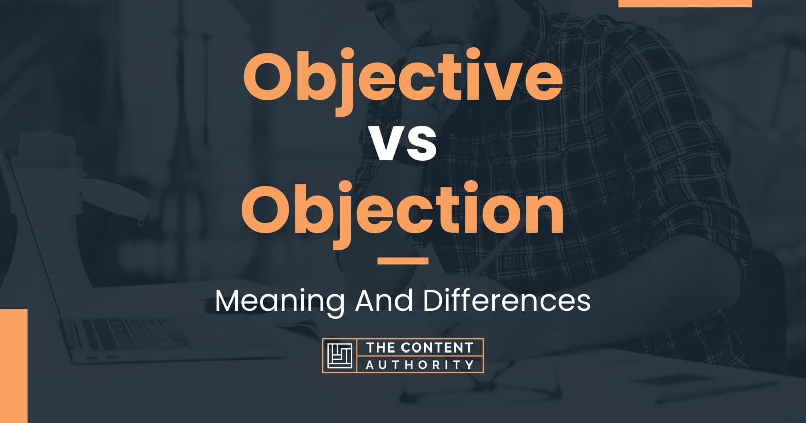 objective-vs-objection-meaning-and-differences