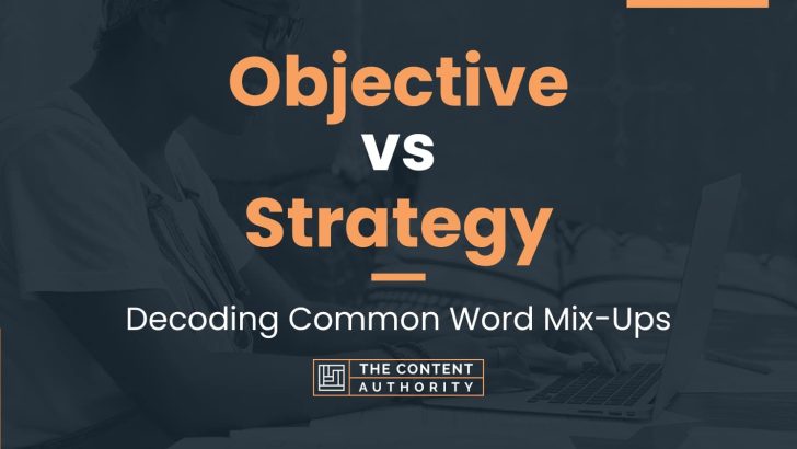 Objective vs Strategy: Decoding Common Word Mix-Ups