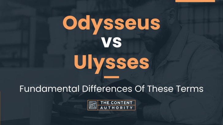 Odysseus vs Ulysses: Fundamental Differences Of These Terms