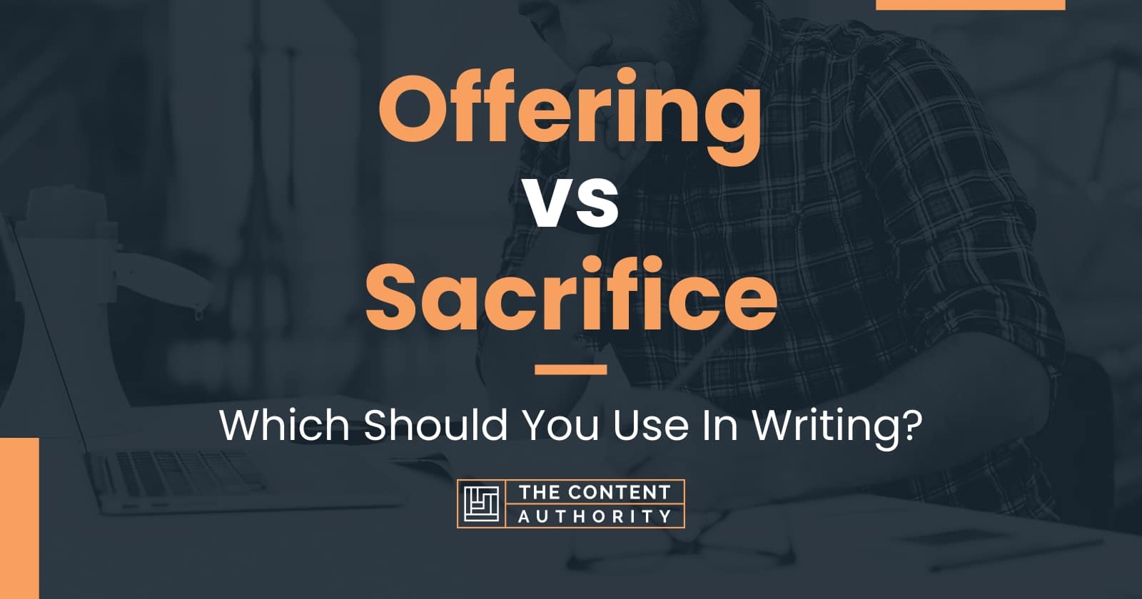 offering-vs-sacrifice-which-should-you-use-in-writing