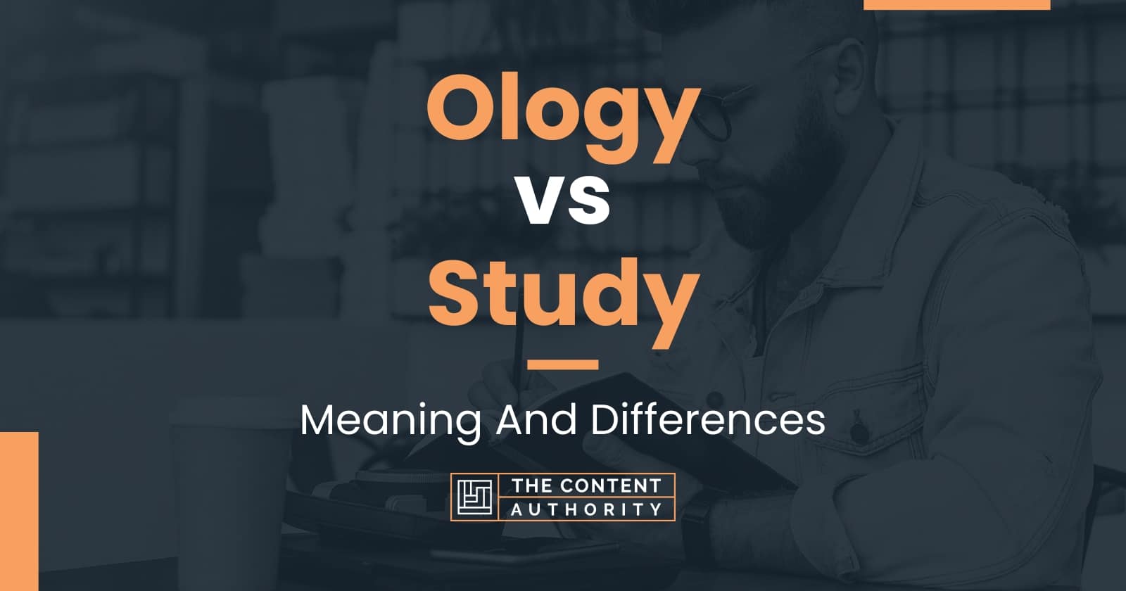 ology-vs-study-meaning-and-differences