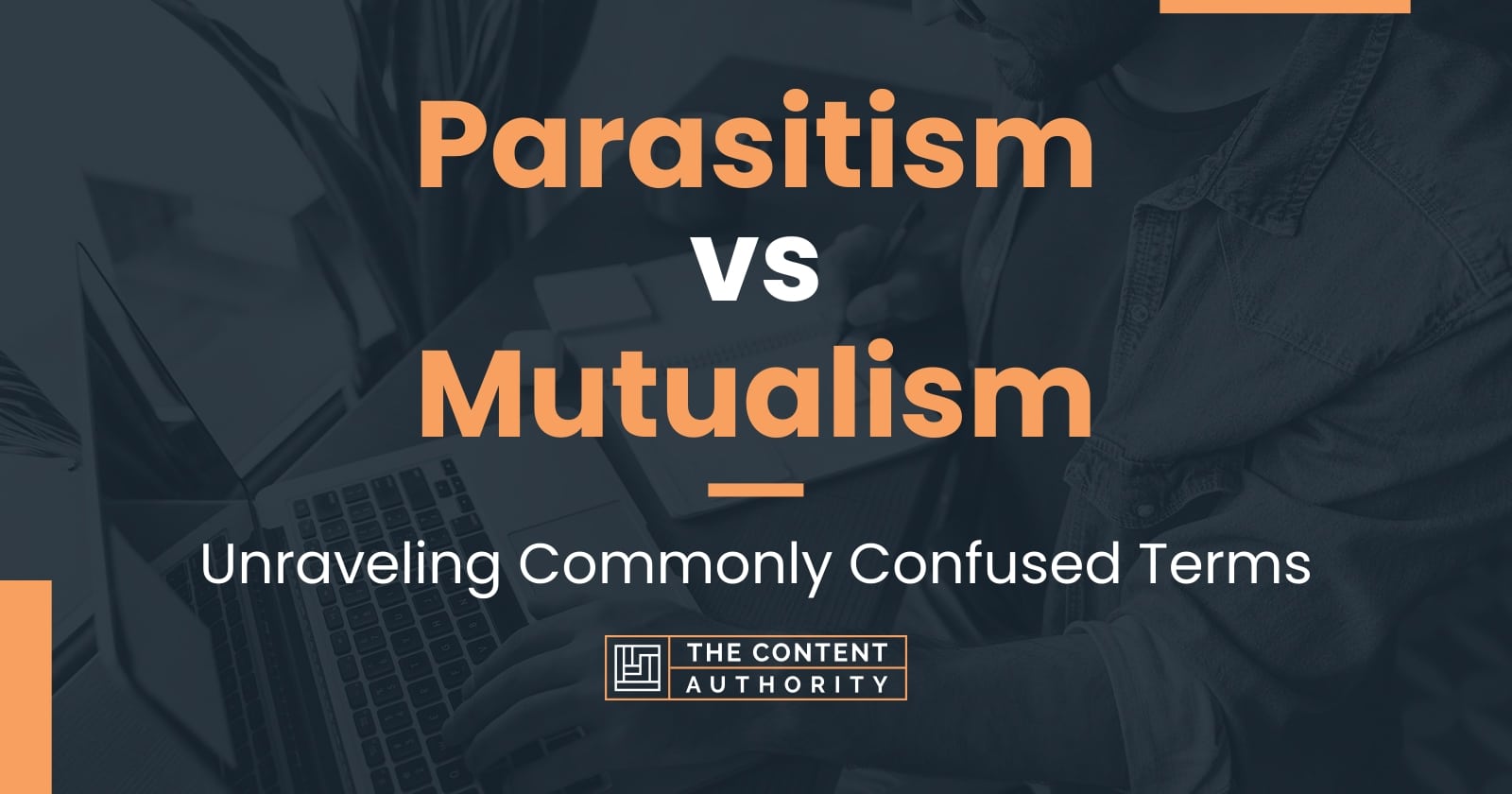 Parasitism vs Mutualism: Unraveling Commonly Confused Terms