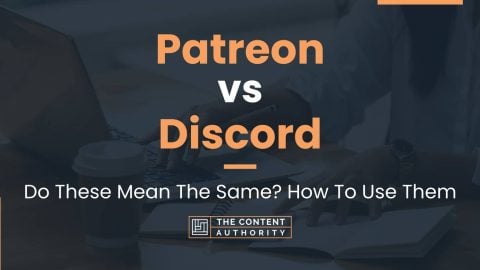 Patreon Vs Discord: Do These Mean The Same? How To Use Them