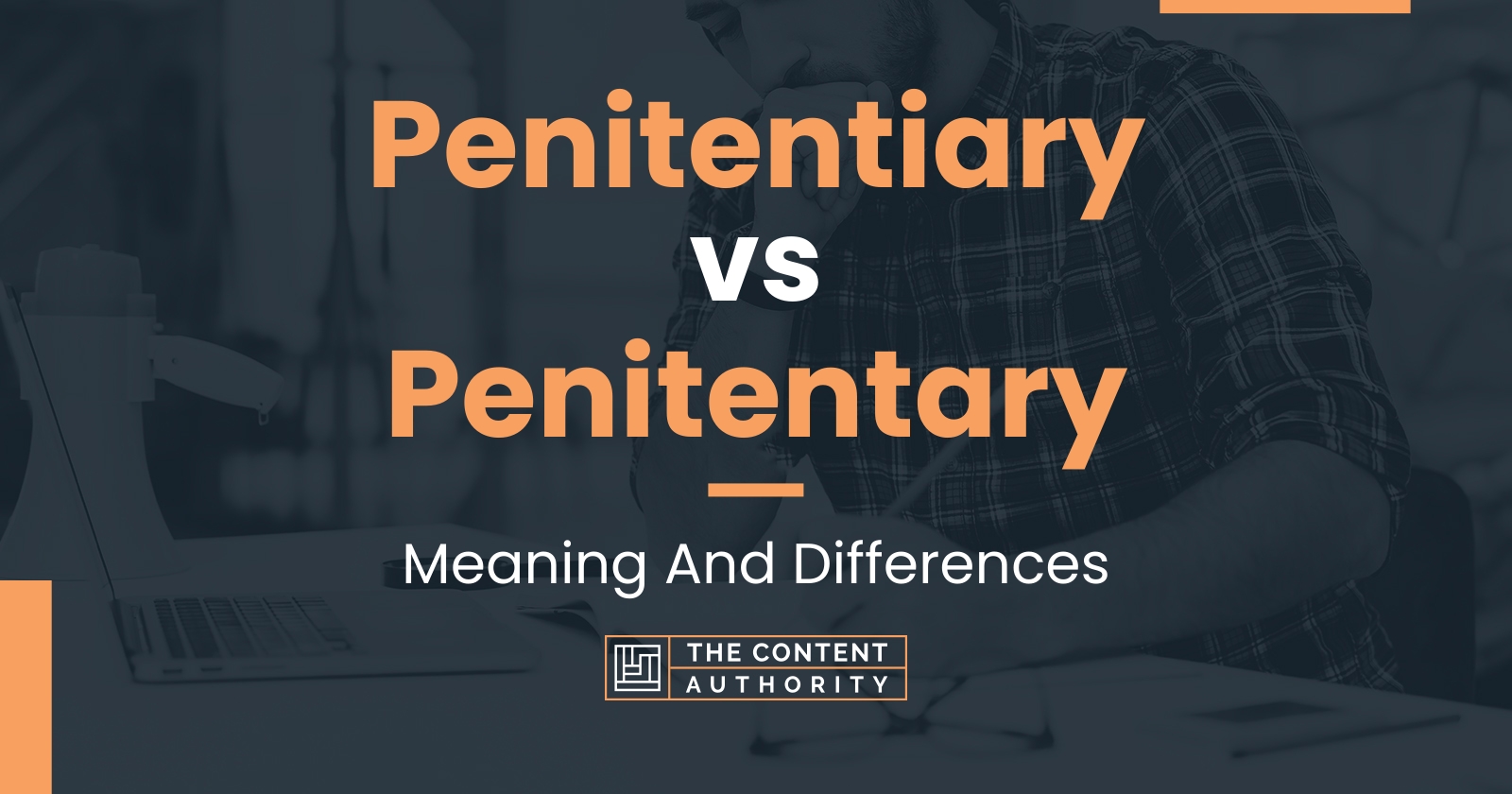 penitentiary-vs-penitentary-meaning-and-differences