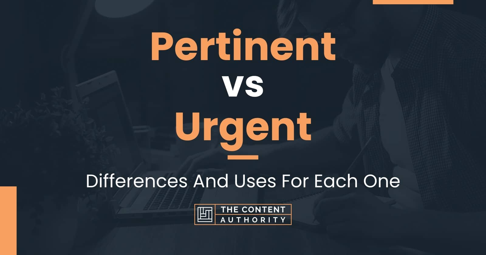 pertinent-vs-urgent-differences-and-uses-for-each-one