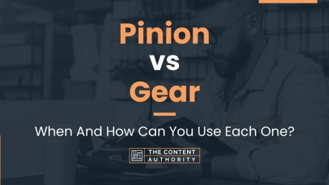 Pinion vs Gear: When And How Can You Use Each One?