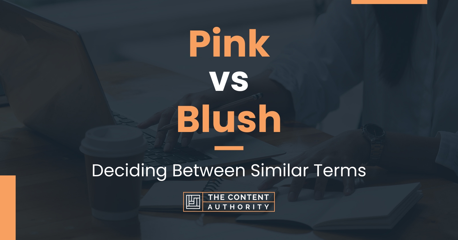 Pink vs Blush Deciding Between Similar Terms