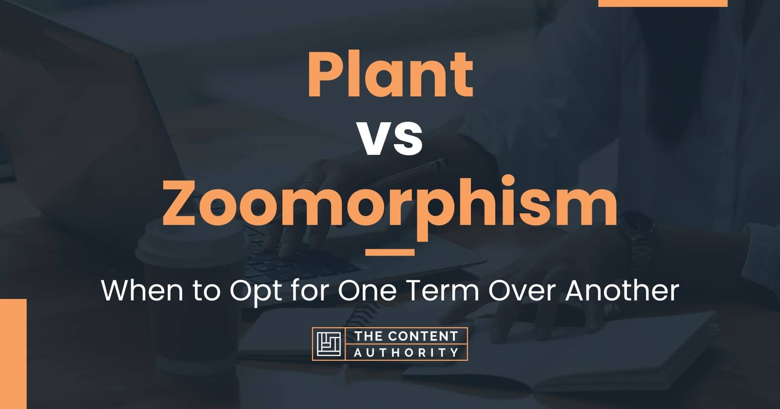 plant-vs-zoomorphism-when-to-opt-for-one-term-over-another