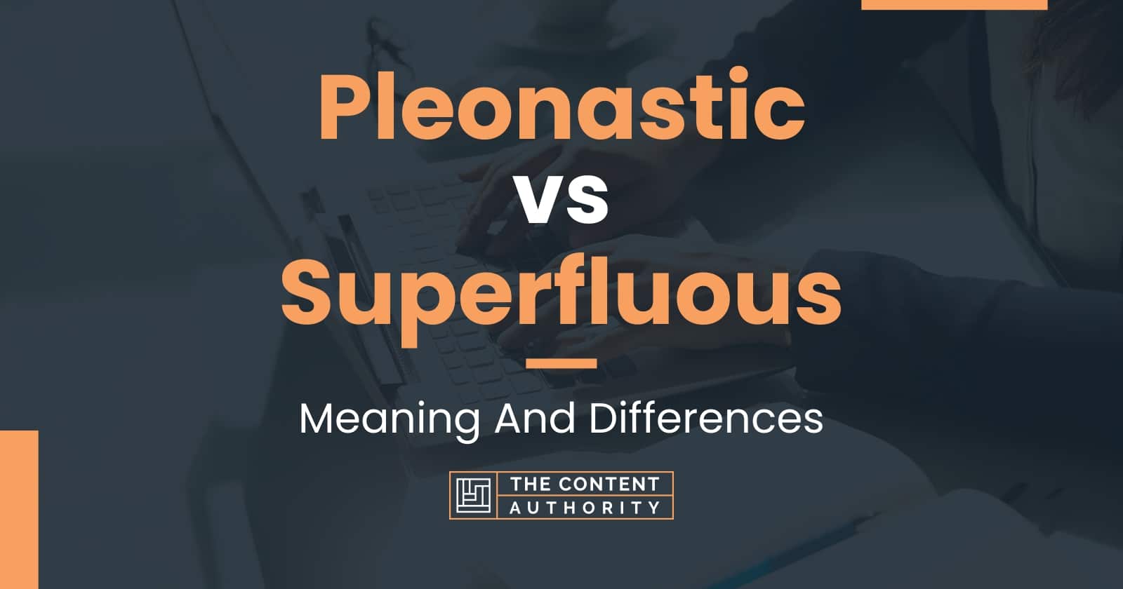 Pleonastic vs superfluous meaning and differences