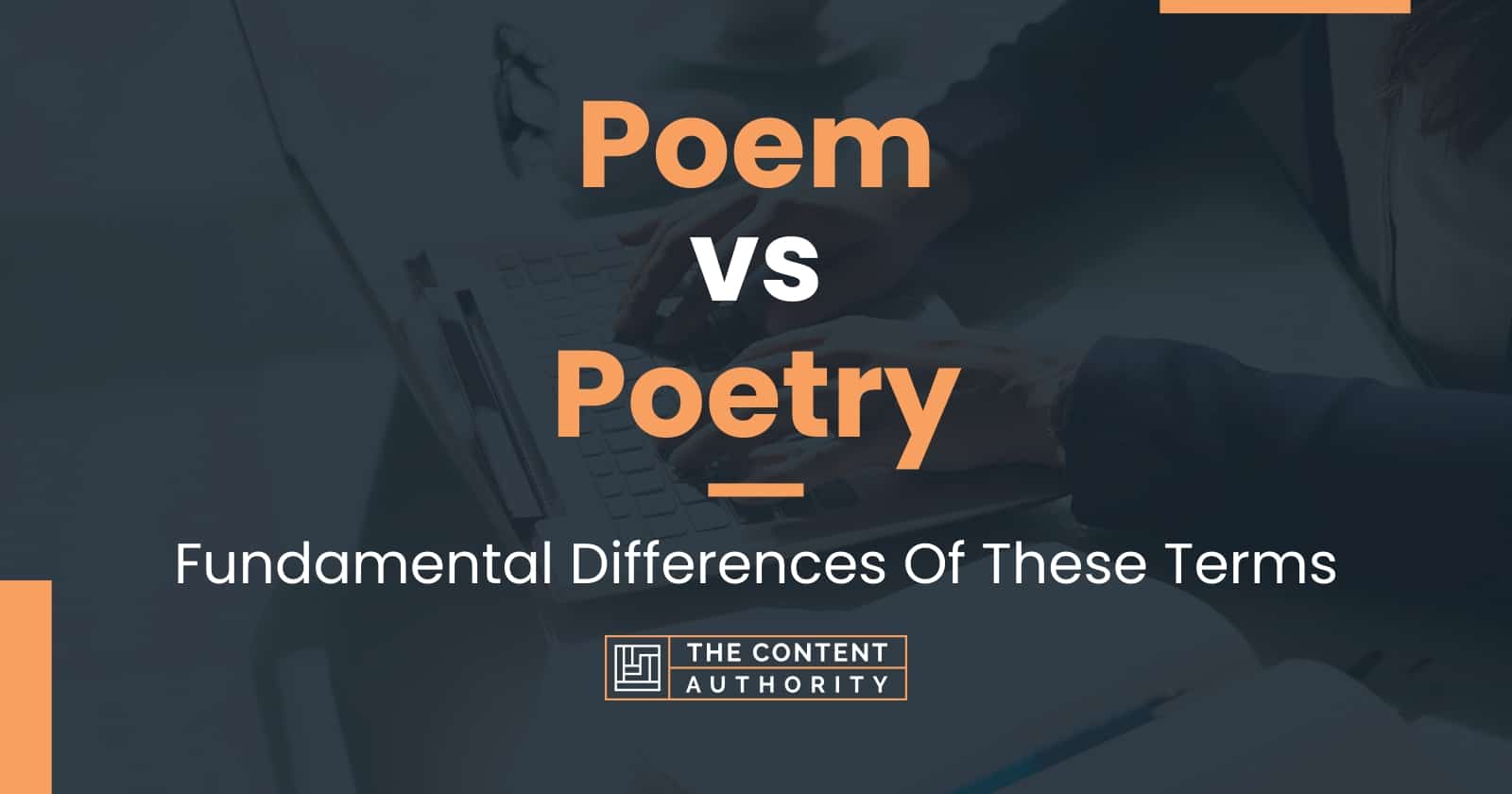 Poem Vs Poetry Fundamental Differences Of These Terms