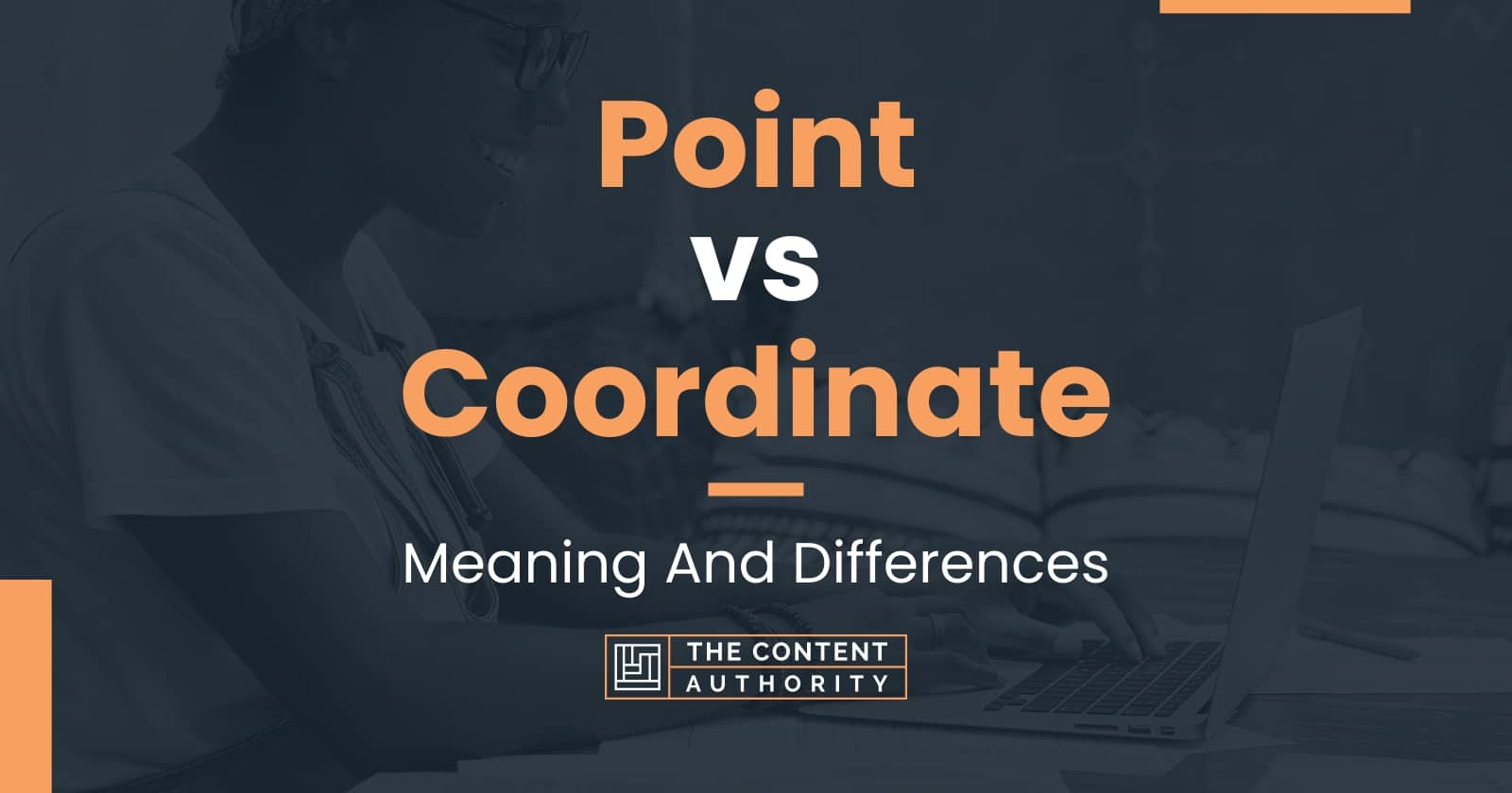 Point vs Coordinate Meaning And Differences