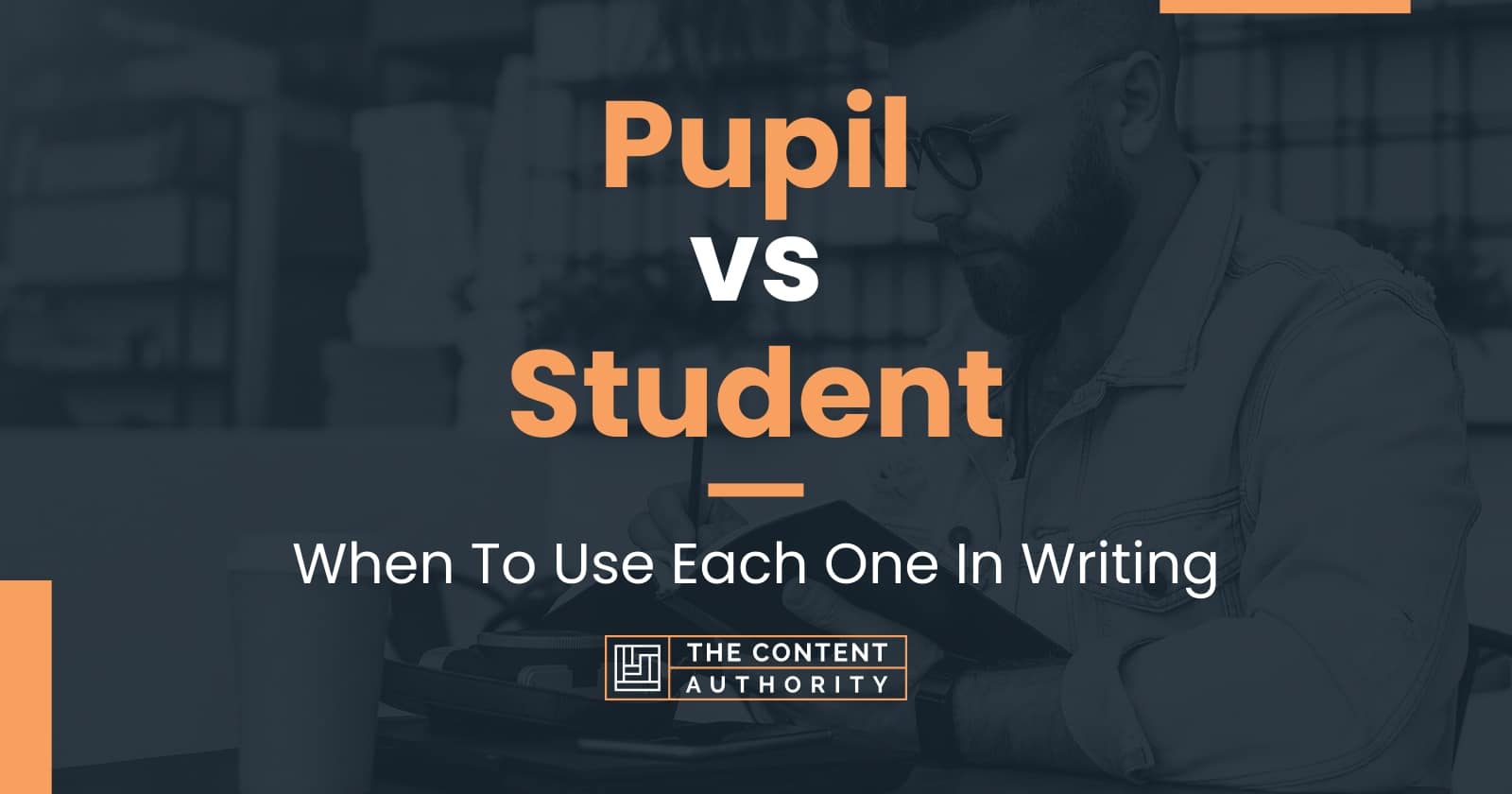 pupil-vs-student-when-to-use-each-one-in-writing