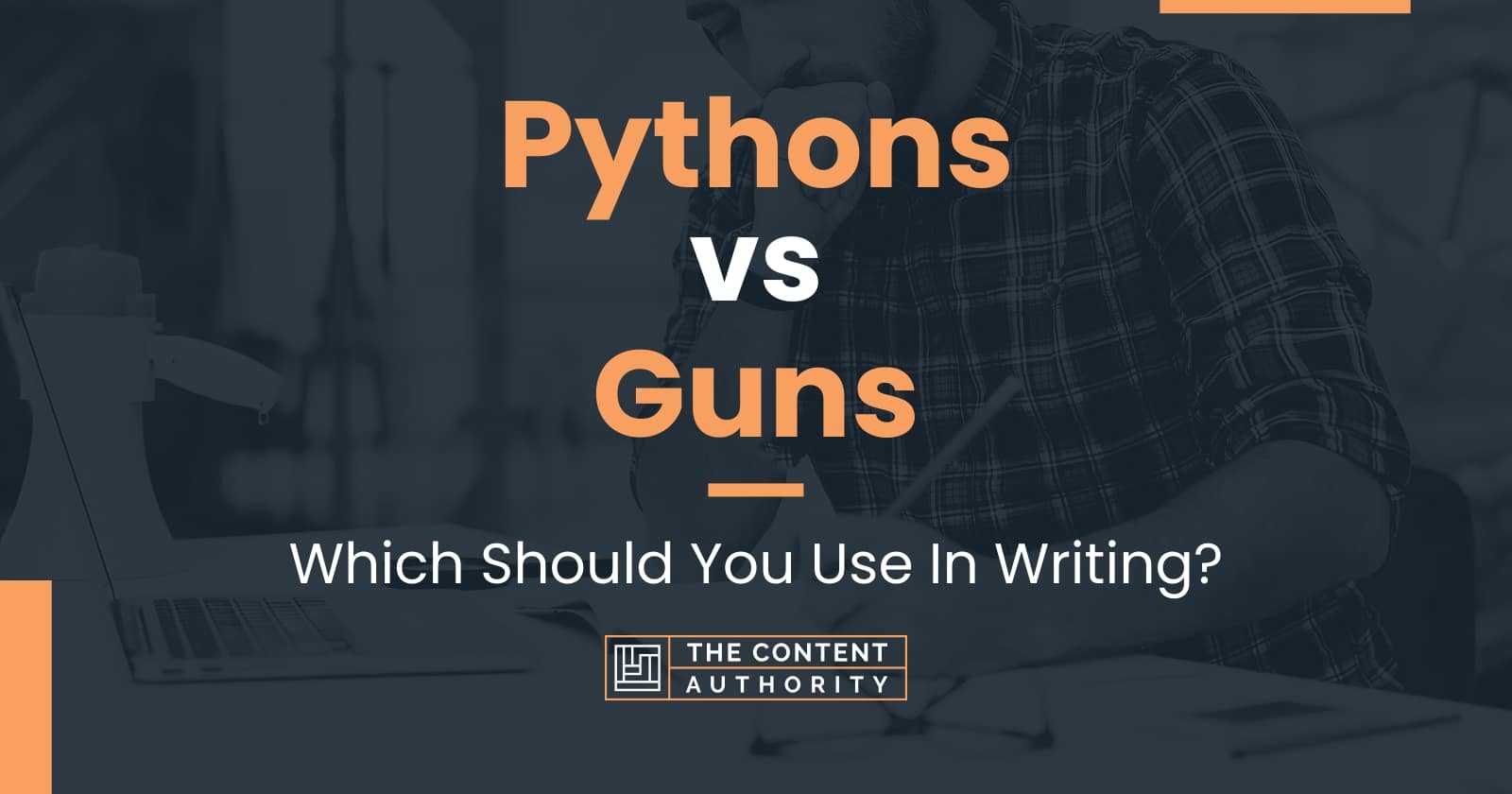 Pythons vs Guns: Which Should You Use In Writing?